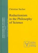 Front cover of Reductionism in the Philosophy of Science (Epistemische Studien Schriften Zur Erkenntnis-Und Wissenschaftstheorie) by Christian Sachse