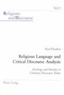 Cover of Religious Language and Critical Discourse Analysis by Noel Heather