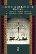 Front cover of The Book of the Laws of the Countries: A Dialogue on Free Will Versus Fate by Jerome Lund