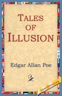 Front cover of Tales of Illusion (Mystification / Oblong Box / Premature Burial / Spectacles / Sphinx / System of Dr. Tarr and Prof. Fether) by Edgar Allan Poe