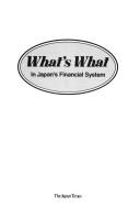 Front cover of Wjat's what by Ltd. Rakugakisha; Translated By The Japan Times