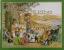 Front cover of Una Aldea llamada felicidad (The Village where everyone is happy) by Hong Sung-Chan