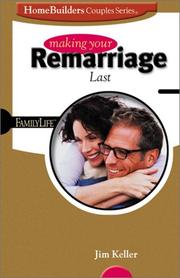 Front cover of Making Your Remarriage Last (Homebuilders Couples Series) by Jim Keller (undifferentiated)