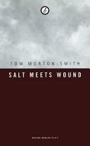 Cover of Salt Meets Wound by Tom Morton-Smith