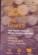 Cover of Islamic Banking and Finance by International Conference on Islamic Economics and Banking (4th : 2000 : Loughborough University)