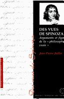 Cover of Des vues de Spinoza by Jean-Pierre Juillet