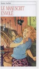 Front cover of Le Manuscrit Envole by Sonia Sarfati