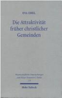 Front cover of Attrakivitat Fruher Christlicher Geneinden (Wissenschaftliche Untersuchungen Zum Neuen Testament, 2) by Eva Ebel