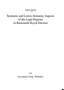 Front cover of Syntactic and Lexico-Semantic Aspects of the Legal Register in Ramesside Royal Decrees by Arlette David