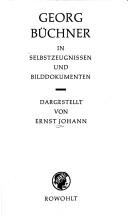 Cover of Georg Büchner in Selbstzeugnissen und Bilddokumenten by Ernst Johann