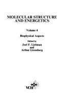 Front cover of Biophysical Aspects (Molecular Structure & Energetics) by Joel F. Liebman