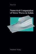 Front cover of Numerical Computation of Stress Waves in Solids by Xiao Lin