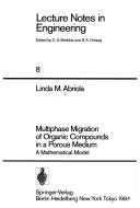 Front cover of Multiphase Migration of Organic Compounds in a Porous Medium by Linda M. Abriola