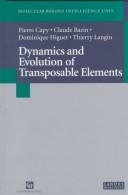 Cover of Dynamics and Evolution of Transposable Elements (Molecular Biology Intelligence Unit) by Pierre Capy