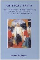 Front cover of Critical Faith by Ronald A. Kuipers