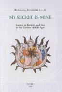 Front cover of My Secret Is Mine by Hildegard Elisabeth Keller