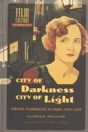 Cover of City of darkness, city of light by Alastair Phillips