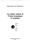Front cover of Les enjeux sociaux de l'Union économique et monétaire by Philippe Pochet