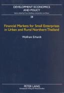Front cover of Financial Markets for Small Enterprises in Urban and Rural Northern Thailand by Wolfram Erhardt
