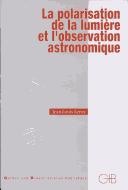 Front cover of La Polarisation de la lumiere et l'observation astronomique by J. Leroy