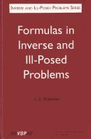 Front cover of Formulas in Inverse and Ill-Posed Problems (Inverse & Ill-Posed Problems Series) by Yu E. Anikonov