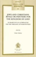 Cover of Jews and Christians, Rivals or Partners for the Kingdom of God? by E. Peters