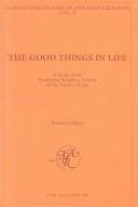 Front cover of The Good Things in Life by Roland Hallgren