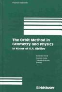 Cover of The Orbit Method in Geometry and Physics by A. A. Kirillov