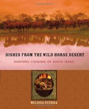 Cover of Dishes from the wild horse desert by Melissa Guerra