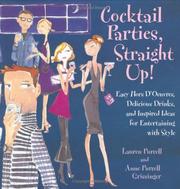 Front cover of Cocktail parties, straight up! by Lauren Purcell
