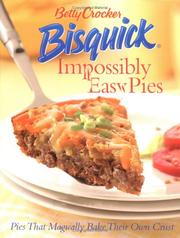 Front cover of Betty Crocker Bisquick Impossibly Easy Pies by Betty Crocker