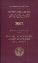Front cover of Reports of Judgments, Advisory Opinions And Orders by Unknown