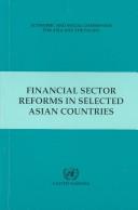 Front cover of Financial Sector Reforms in Selected Asian Countries by Economic & Social Commission for Asia & the Pacific