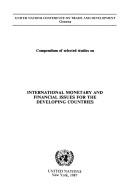 Cover of Compendium of Selected Studies on International Monetary and Financial Issues for the Developing Countries/E.87.Ii.D.3 by United Nations Conference on Trade and Development.