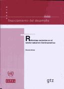 Front cover of Reformas Recientes En El Sector Salud En Centroamerica (Financiamiento Del Desarrollo) by Unknown