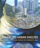 Front cover of Financing Urban Shelter - Global Report on Human Settlements 2005 by UN-HABITAT