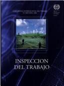 Front cover of Inspection Del Trabajo. Informe De La Comision De Expertos En Aplicacion De Convenios Y Recomendaciones ( Articulos 19,22 Y 35 De La Constitucion: Conferencia ... 95th Reunion 2006 Informe 95 III (Part 1b) by Unknown