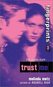 Front cover of Trust me by Melinda Metz