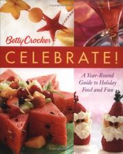 Front cover of Betty Crocker celebrate! by Betty Crocker