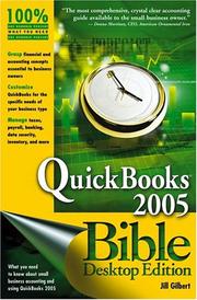Front cover of QuickBooks 2005 Bible, Desktop Edition by Jill Gilbert Welytok