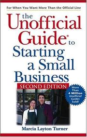 Cover of The Unofficial Guideto Starting a Small Business (Unofficial Guides) by Marcia Layton Turner
