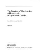 Front cover of The structure of moral action by Martin J. Packer