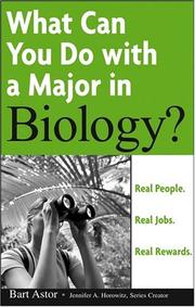 Front cover of What can you do with a major in biology? by Bart Astor