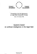 Front cover of Systems based on artificial intelligence in the legal field by Symposium on Legal Data Processing in Europe (9th 1989 Bonn, Germany)