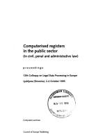Front cover of Computerised registers in the public sector by Colloquy on Legal Data Processing in Europe (12th 1995 Ljubljana, Slovenia)
