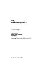 Front cover of Ethics and Human Genetics by Council Of Europe