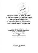 Cover of Harmonisation of laws relating to the requirement of written proof and to the admissibility of reproductions of documents and recordings on computers by Council of Europe.