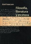 Cover of Filosofia, Literatura y Etcetera by Jose Isaacson