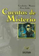 Front cover of Cuentos de misterio by Angélica Beatriz del Rosario Arcal de Gorodischer