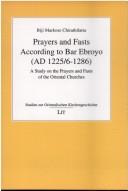 Front cover of Prayers and Fasts According to Bar Ebroyo (AD 1225/6-1286) by Biji Chirathilattu